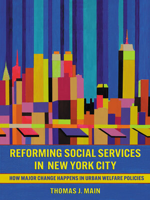 cover image of Reforming Social Services in New York City